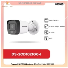 Camera IP HIKVISION thân trụ  DS-2CD1021G0-I POE  2MP  - hàng chính hãng - full vat