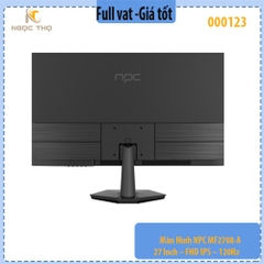 Màn Hình NPC MF2708-A – 27 Inch – FHD IPS – 120Hz – HDMI, VGA – Full Viền – Chân Ngũ Giác Đen – Chính Hãng, Full VAT