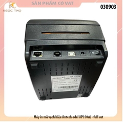 Máy in mã vạch hiệu Antech model AP350uL - full vat ( hỗ trợ khổ giấy k80 , A6, A7)