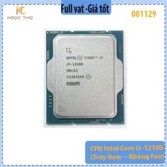 CPU Intel Core i3-12100 (Tray New – Không Fan) – 4 Nhân 8 Luồng – 12MB Cache – Xung 3.3GHz Up To 4.3GHz – Gen 12