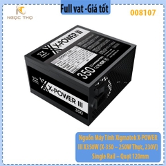 Nguồn Máy Tính Xigmatek X-POWER III 350W (X-350 – 250W Thực, 230V) – Single Rail – Quạt 120mm – Chính Hãng – Full VAT