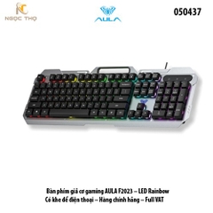 Bàn phím giả cơ gaming AULA F2023 – LED Rainbow – Có khe để điện thoại – Hàng chính hãng – Full VAT