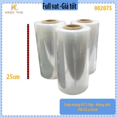 Cuộn Màng PE 2.5kg – Màng Chít Phi 52 × Rộng 25cm (Lõi 0.3kg)  Dẻo dai – Bám dính tốt – Quấn kiện hàng/pallet – Full VAT