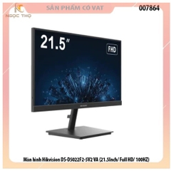 Màn hình Hikvision DS-D5022F2-5V2 VA (21.5Inch/ Full HD/ 100HZ) - màn hình 22 inch