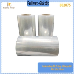 Cuộn Màng PE 2.5kg – Màng Chít Phi 52 × Rộng 25cm (Lõi 0.3kg)  Dẻo dai – Bám dính tốt – Quấn kiện hàng/pallet – Full VAT