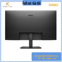 Màn hình Dell E2725HM 27 inch – IPS – FHD – 100Hz – 5ms – Hàng Chính Hãng – Full VAT