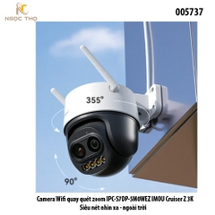 Camera Wifi quay quét zoom IMOU Cruiser Z IPC-S7DP-5M0WEZ 3K – Ngoài trời – Siêu nét – Nhìn xa - chính hãng - full vat