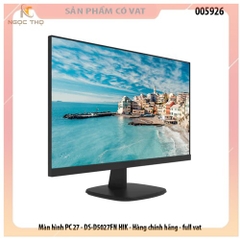 Màn hình Hikvision PC 27 - DS-D5027FN HIK - hàng chính hãng - full vat