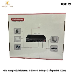 Chia mạng PoE SinicHome SN‑5108P‑E – 8 PoE 10/100 + 2 uplink (tối đa 1Gbps, tuỳ lô) – PoE 48V IEEE 802.3af/at, 120W.