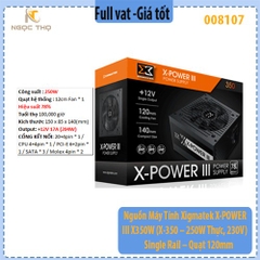 Nguồn Máy Tính Xigmatek X-POWER III 350W (X-350 – 250W Thực, 230V) – Single Rail – Quạt 120mm – Chính Hãng – Full VAT