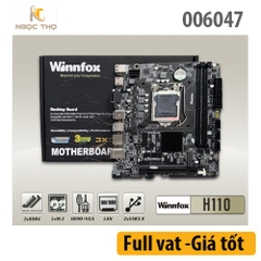 Bảng mạch chính Mainboard WinnFox H110 DDR4 NK – DDR4 | VGA + HDMI | Socket 1151 – Chính hãng – Full VAT