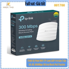 Thiết Bị Phát WiFi TP-Link EAP110 Gắn Trần – Tốc độ 300Mbps – Hỗ trợ Mesh – PoE Passive – Quản lý Omada