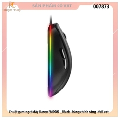 Chuột gaming có dây Dareu EM908X Black – Nhạy, bền, LED RGB cực ngầu, chính hãng, full VAT