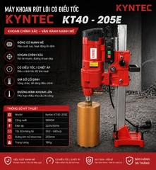 Máy Khoan Rút Lõi Có Điều Tốc 205mm Kyntec KT40 - 205E