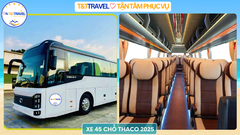CHO THUÊ XE 45 CHỖ ĐỜI MỚI TIỆN NGHI GIÁ SIÊU TIẾT KIỆM 2026