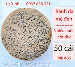BÁNH ĐA MÈ ĐEN 50 CÁI– BÁNH TRÁNG MÈ NHIỀU NƯỚC CỐT DỪA– MÃ A85