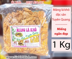 MĂNG LÁ KHÔ ĐẶC SẢN TUYÊN QUANG 1KG - MIẾNG NGẮN, NẤU CANH, BÚN, MIẾN