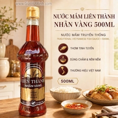 NƯỚC MẮM LIÊN THÀNH NHÃN VÀNG 500ML - 35 ĐỘ ĐẠM, 45% CỐT NHĨ