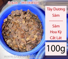 TÂY DƯƠNG SÂM 100G- 300G- 500G- SÂM HOA KỲ CẮT LÁT USA CHÍNH GỐC