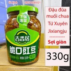 ĐẬU ĐŨA MUỐI CHUA GIÒN JIXIANGJU 330G – TỨ XUYÊN