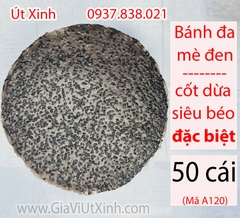 BÁNH ĐA MÈ ĐEN ĐẶC BIỆT 50 CÁI– SIÊU BÉO CỐT DỪA– MÃ A120
