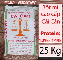 BỘT MÌ CHUYÊN DỤNG CAO CẤP CÁI CÂN 25KG – BỘT MÌ SỐ 13 – BALANCE WHEAT FLOUR