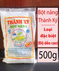 BỘT NĂNG ĐẶC BIỆT THÀNH KÝ 500G - SPECIAL TAPIOCA FLOUR