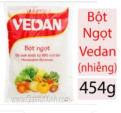 BỘT NGỌT VEDAN 454G - 1KG - MONOSODIUM GLUTAMATE