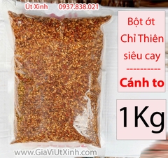 BỘT ỚT CHỈ THIÊN SIÊU CAY 1KG – ỚT XAY CÒN HẠT, CÁNH TO