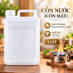 CỒN NƯỚC (CỒN MẬT) 1 LÍT – DÙNG ĐỐT BẾP CỒN, NẤU LẨU