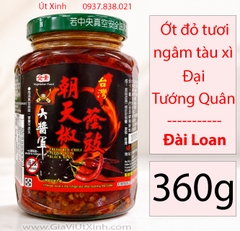 ỚT ĐỎ TƯƠI NGÂM TÀU XÌ ĐẠI TƯỚNG QUÂN 360G - NHẬP KHẨU ĐÀI LOAN
