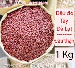 ĐÂU ĐỎ TÂY ĐÀ LẠT 1KG- ĐẬU THẬN- HẠT TO DÀI NẤU CHÈ, NẤU SÚP