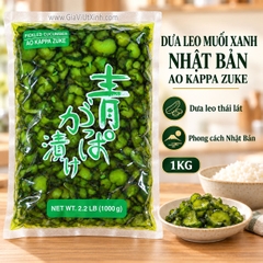 DƯA LEO MUỐI XANH NHẬT BẢN AO KAPPA ZUKE 1KG - PICKLED CUCUMBER (DƯA CHUỘT MUỐI))