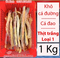KHÔ CÁ ĐƯỜNG THỊT TRẮNG 500G - 1KG - KHÔ CÁ ĐAO - KHÔ CÁ DAO