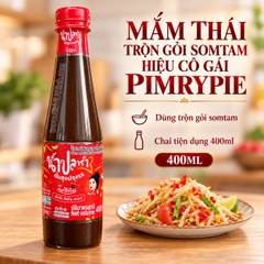 MẮM THÁI TRỘN GỎI SOMTAM HIỆU CÔ GÁI PIMRYPIE 400ML – SỐT GỎI ĐU ĐỦ SOM TUM CHUẨN VỊ