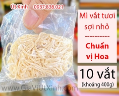 MÌ VẮT TƯƠI SỢI NHỎ 400G (10 VẮT) – HƯƠNG VỊ HOA TRUYỀN THỐNG