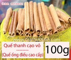 QUẾ THANH CẠO VỎ 100G -250G -500G - QUẾ ỐNG ĐIẾU CAO CẤP - CINNAMON STICKS