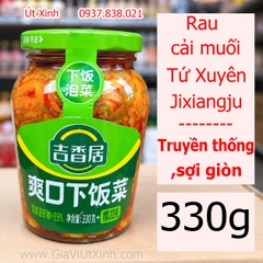 RAU CẢI MUỐI TỨ XUYÊN JIXIANGJU 330G - LOẠI TRUYỀN THỐNG, MIẾNG NHỎ, SỢI GIÒN