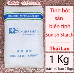 TINH BỘT SẮN BIẾN TÍNH SONISH STARCH (1KG- 3KG- 5KG)  - THAILAND MODIFIED TAPIOCA STARCH