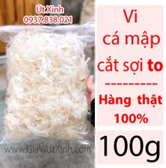 VI CÁ MẬP CẮT SỢI TO 100G - 250G - 500G - SHARK FIN - VI SỢI
