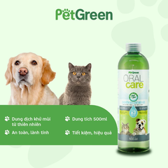 Khử Mùi Răng Miệng Thú Cưng PetGreen Oral Care 500ml