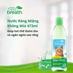 Nước vệ sinh răng miệng TropiClean Fresh Breath dành cho mèo 473ml