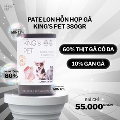Pate chó mèo King's Pet vị Hỗn hợp gà 380g