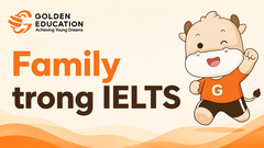 Topic Family trong IELTS