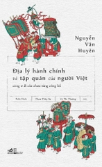 ĐỊA LÝ HÀNH CHÍNH VÀ TẬP QUÁN CỦA NGƯỜI VIỆT