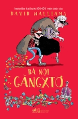 BÀ NỘI GANGXTO