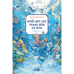 Nhấc bút lên trong đêm cô đơn