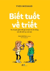 BIẾT TUỐT VỀ TRIẾT