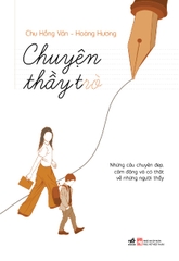 CHUYỆN THẦY TRÒ