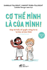 CƠ THỂ MÌNH LÀ CỦA MÌNH